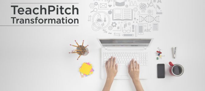 TeachPitch Transformation!