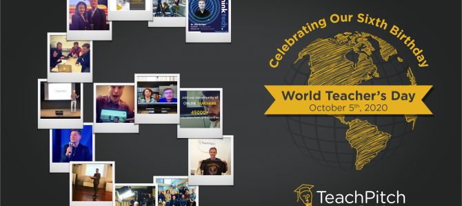 Happy Birthday! TeachPitch is 6 Years Old Today